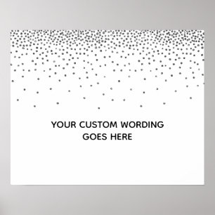 Silver Confetti Blank DIY Custom Wedding Sign Poster