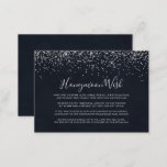 Silver Confetti Calligraphy Honeymoon Wish Begleitkarte<br><div class="desc">Diese silberne Konfetti-Kalligraphie Flitterwochen Wunschzettel ist perfekt für eine rustikale Hochzeit. Das schlichte und elegante Design besticht durch klassische und extravagante Skripttypografie mit blauem Hintergrund und silbernen Konfetti.</div>