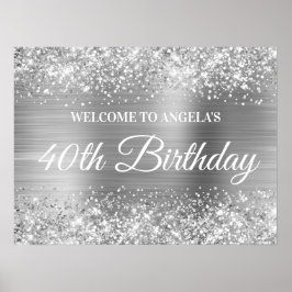 Silver Glitzer and Foil 40. Geburtstag Willkommen Poster