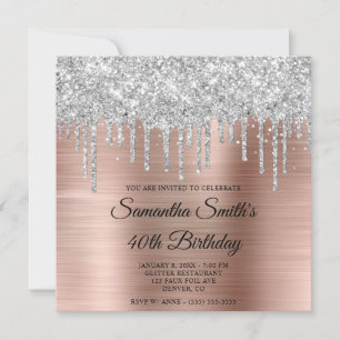 Silver Glitzer Tropfen Rose Gold Foil 40. Geburtst Einladung