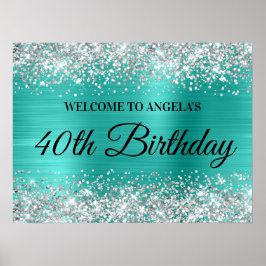 Silver Glitzer Turquoise Foil 40. Geburtstag Poster