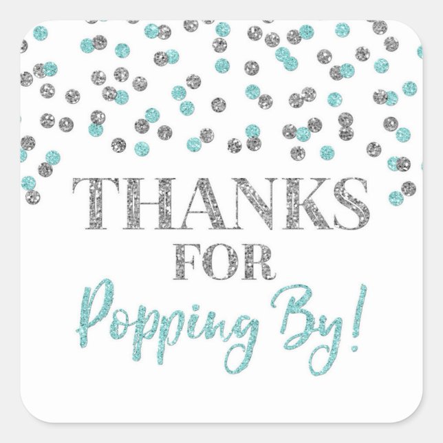 Silver Light Blue Confetti Danke für Popping By Quadratischer Aufkleber (Vorderseite)