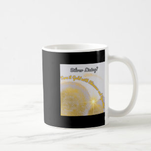 Silver Lining macht es Gold.. schimmernd und Kaffeetasse