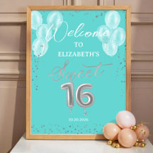 Silver Sweet 16 Ballons Affiche de bienvenue Turqu