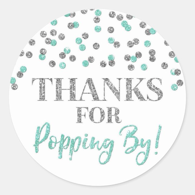 Silver Turquoise Confetti Danke für Popping By Runder Aufkleber (Vorderseite)