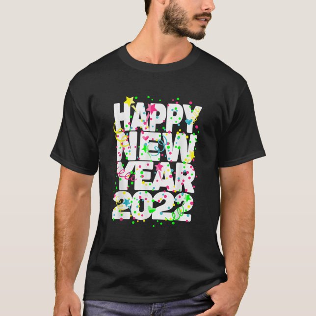 Silvester Party liefert NYE 2022 Happy New Ye T-Shirt (Vorderseite)