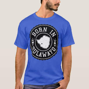 Simbabwe Design Geboren in Bulawayo T-Shirt
