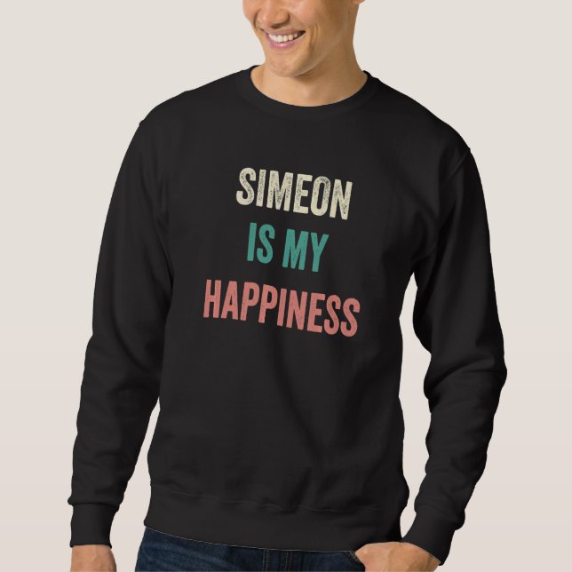 Simeon Is My Happiness   Sweatshirt (Vorderseite)