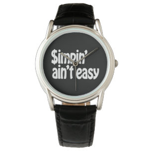 Simpin' Ain nicht einfach Armbanduhr