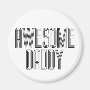 Simple Awesome Daddy Father's Day Magnet