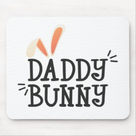 Simple Daddy Bunny Ostertypografie | Mousepad