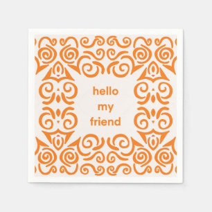 Simple Hello My Friend Napkin Serviette