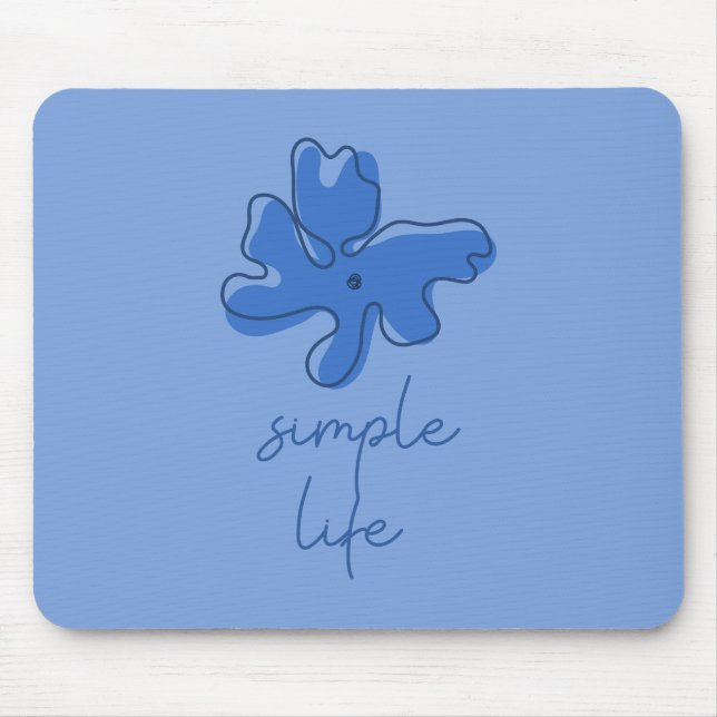 Simple Life Minimalism Mousepad (Vorne)