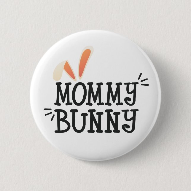 Simple Mommy Bunny Ostertypografie | Schaltfläche  Button (Vorderseite)