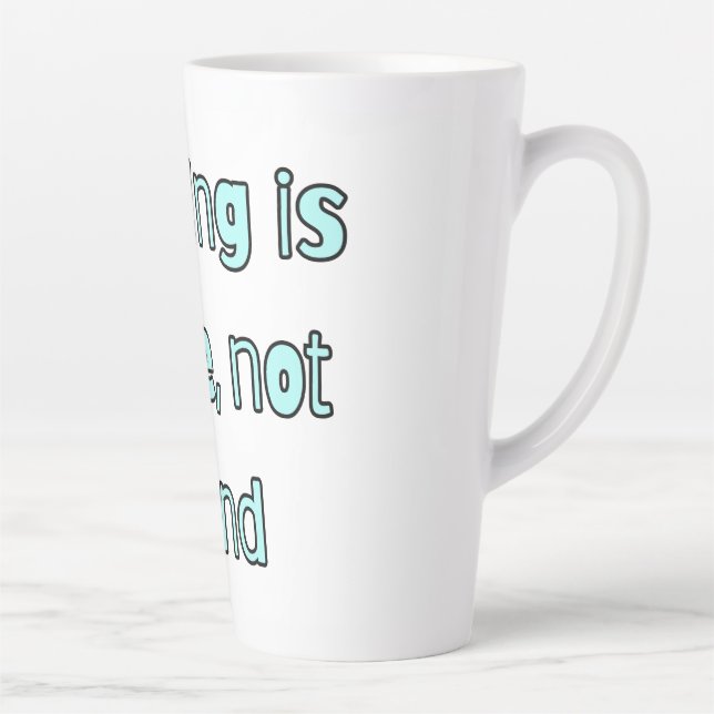 Simple quote mug milchtasse (Rechts)