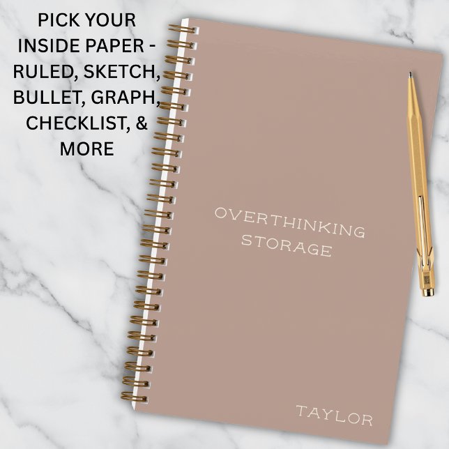 Simple Stylish Overthinking Storage List Name Rose Notizbuch (A calm place for busy thoughts.
Minimal design with modern humor.)