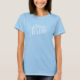 Simple Team Bride Wedding Calligraphy | T - SHIRT