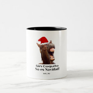 Sin Coquito No Es Navidad! Zweifarbige Tasse