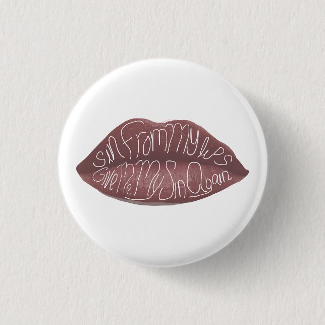 "Sin from my Lips" R+J Zitat-Button Button (Vorderseite)