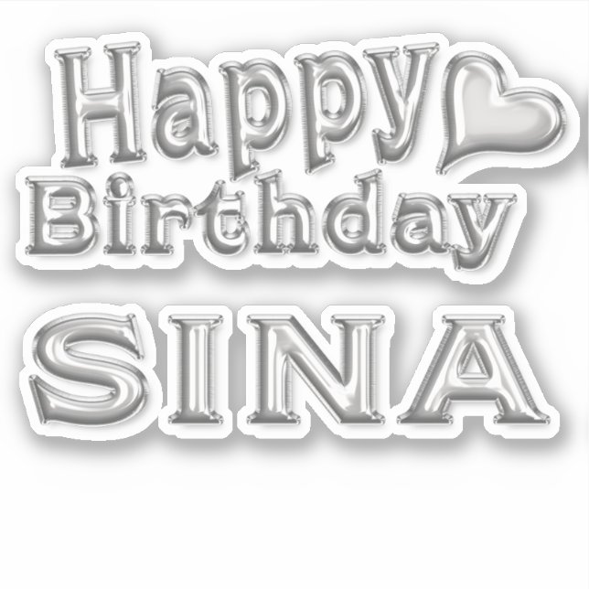 Sina Happy Birthday silver Aufkleber Sticker (Vorderseite)