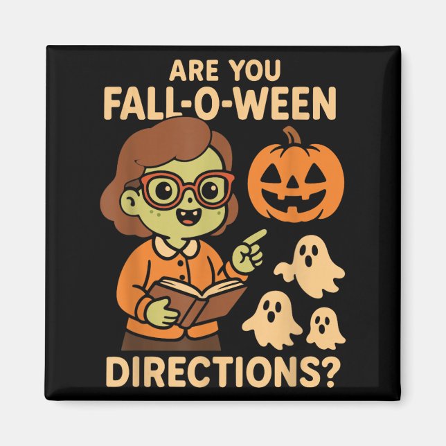 sind Fall O Ween Richtungen Lustig Lehrer Hallowee Magnet (Vorne)