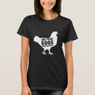 Sind Ihre Eier billiger, aber lustig Sprichwort Sp T-Shirt