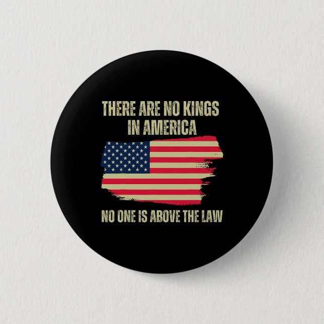 Sind keine Könige in Amerikas amerikanischer Flagg Button (Vorderseite)