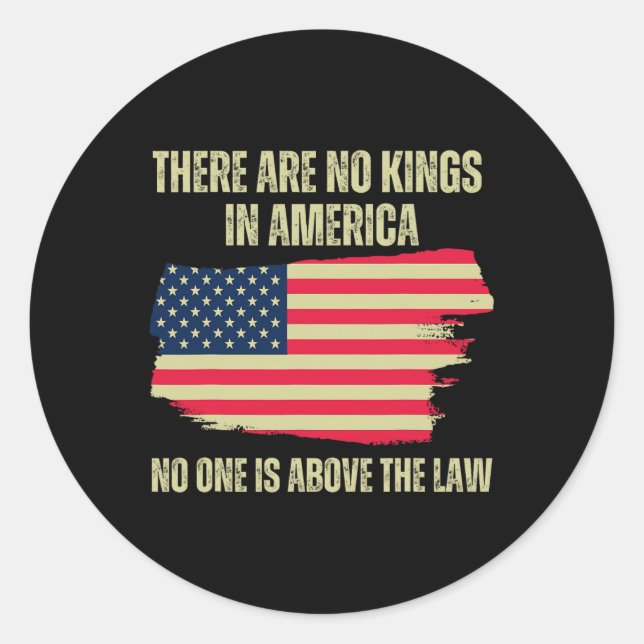 Sind keine Könige in Amerikas amerikanischer Flagg Runder Aufkleber (Vorderseite)