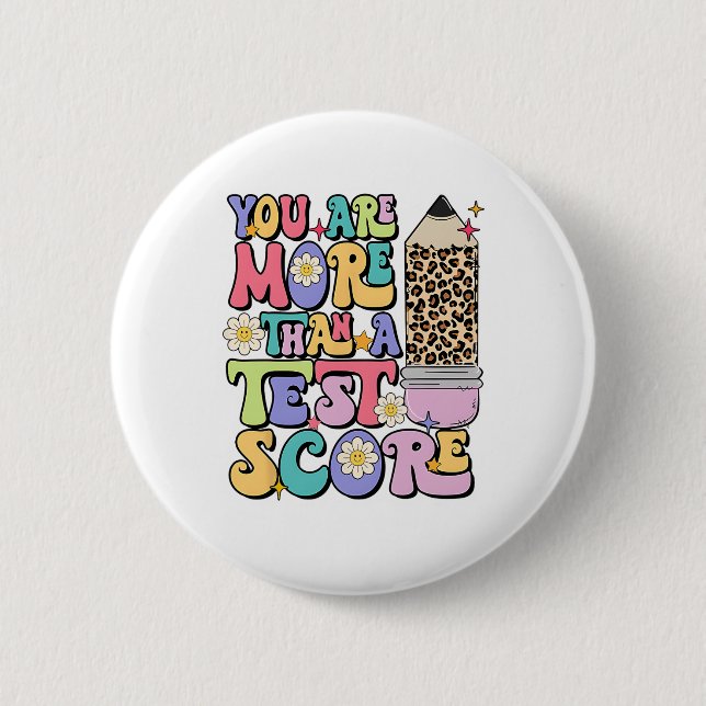 sind mehr als ein Test-Score-Lehrer Test Da Button (Vorderseite)