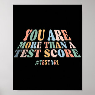 sind mehr als ein Testergebnis. Groovy Test Day Te Poster