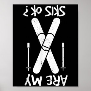 Sind meine Himmel in Ordnung, Wintersport, Skifahr Poster