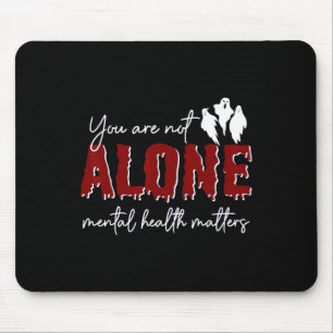 Sind nicht allein psychische Gesundheitsprobleme G Mousepad