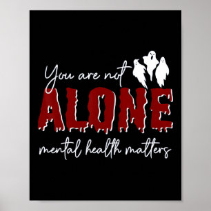 Sind nicht allein psychische Gesundheitsprobleme G Poster