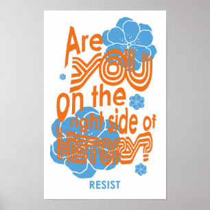 Sind Sie auf der rechten Seite der Geschichte? Poster