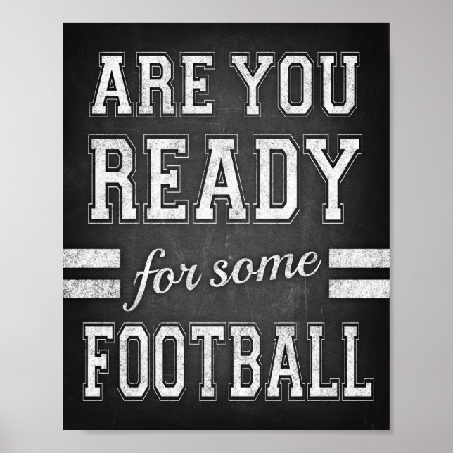 SIND SIE BEREIT FÜR EINIGE FOOTBALL Sign Chalk Pri Poster (Vorne)