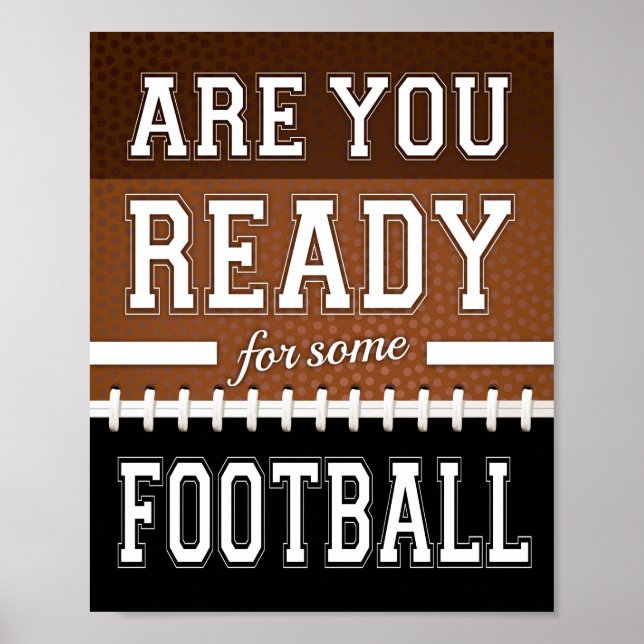 SIND SIE BEREIT FÜR EINIGE FOOTBALL Sign Print Poster (Vorne)