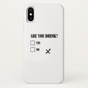 sind Sie betrunkene lustige iPhone X Hülle