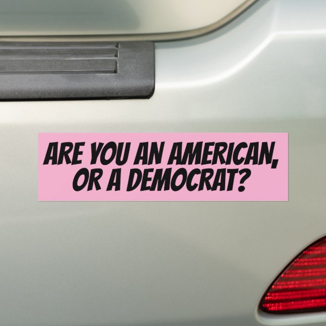 SIND SIE EIN AMERIKANER ODER DEMOKRAT? KONSERVATIV AUTOAUFKLEBER (Auf Auto)
