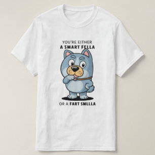 Sind Sie ein Klugscheißer oder ein Furz-Märchen? T-Shirt