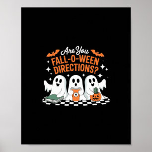 Sind Sie Fall-o-ween-Anweisungen - Lustige 3 Geist Poster