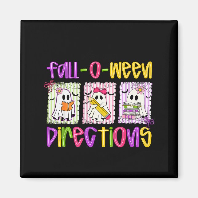 Sind Sie Fall-o-ween Anweisungen Lustiger Lehrer H Magnet (Vorne)