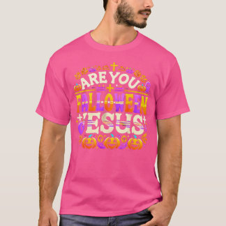 Sind Sie Fall-O-Ween Jesus Christliche Halloweenpu T-Shirt