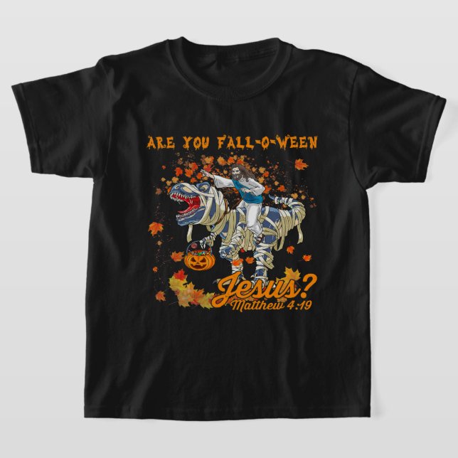 Sind Sie fallen O Ween Jesus Matthew 4 19 Hallowee T-Shirt (Ablage )
