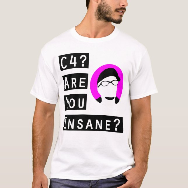 Sind Sie geisteskrank? T-Shirt (Vorderseite)