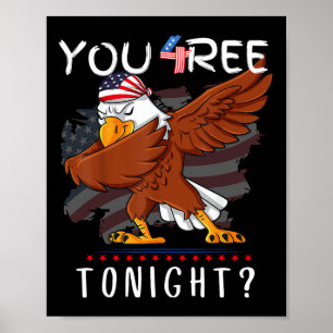 Sind Sie heute Abend 4. Juli kostenlos American Da Poster