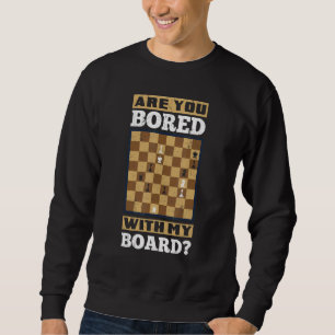 Sind Sie mit meinem Boardschach-Kalkmatt-Fork gela Sweatshirt