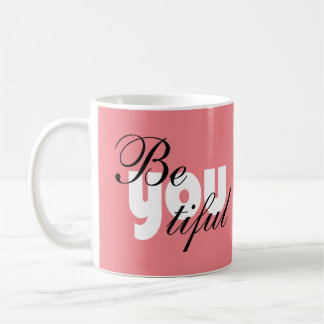 Sind Sie schöner Tiful Kaffeetasse
