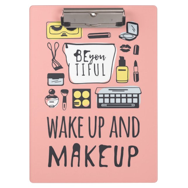 Sind Sie Tiful, den | und Make-up aufwachen Klemmbrett (Vorderseite)