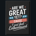 Sind wir groß, fühlen wir uns aber trotzdem von Tr Magnet<br><div class="desc">Sind wir gut,  denn ich fühle mich nur verbannt gegen Trump</div>