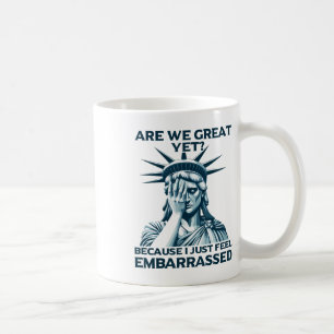 Sind wir großartig? Weinende Freiheitsstatue Traur Kaffeetasse